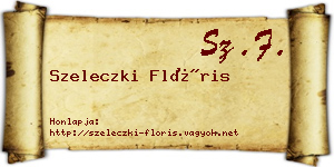 Szeleczki Flóris névjegykártya